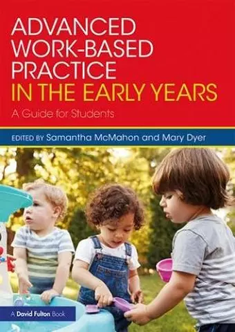 Advanced Work-based Practice in the Early Years cover