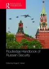 Routledge Handbook of Russian Security cover
