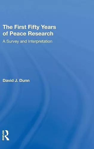 The First Fifty Years of Peace Research cover