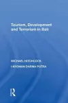 Tourism, Development and Terrorism in Bali cover