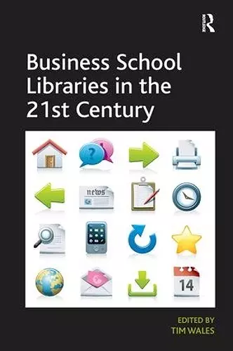 Business School Libraries in the 21st Century cover