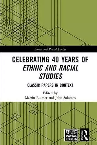 Celebrating 40 Years of Ethnic and Racial Studies cover