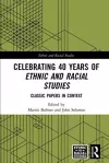 Celebrating 40 Years of Ethnic and Racial Studies cover