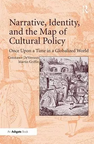 Narrative, Identity, and the Map of Cultural Policy cover