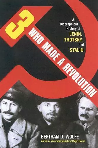 Three Who Made a Revolution cover