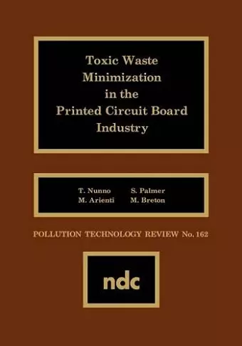 Toxic Waste Minimization in the Printed Circuit Board Industry cover