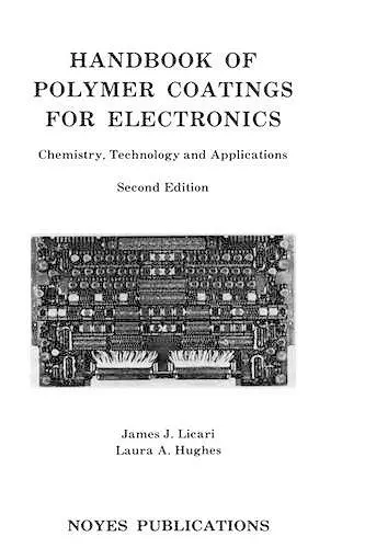 Handbook of Polymer Coatings for Electronics cover