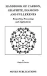 Handbook of Carbon, Graphite, Diamonds and Fullerenes cover