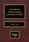 Fire Fighting Pumping Systems at Industrial Facilities cover