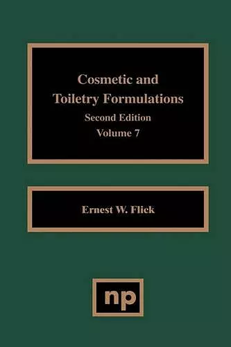 Cosmetic and Toiletry Formulations, Vol. 7 cover