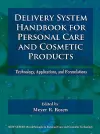 Delivery System Handbook for Personal Care and Cosmetic Products cover