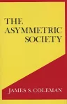 The Asymmetric Society cover