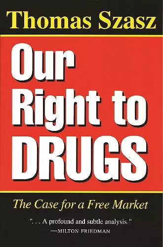 Our Right to Drugs cover
