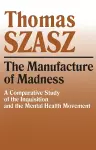 The Manufacture of Madness cover