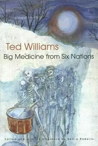 Big Medicine From Six Nations cover