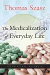 Medicalization of Everyday Life cover