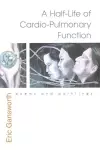Half-Life of Cardio-Pulmonary Function cover