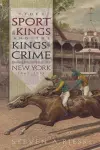 The Sport of Kings and the Kings of Crime cover