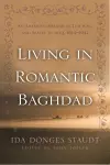 Living in Romantic Baghdad cover