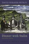 Dinner with Stalin and Other Stories cover