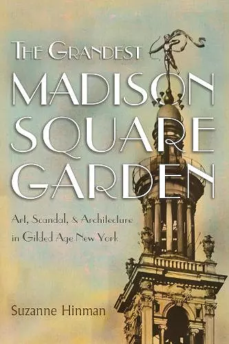 The Grandest Madison Square Garden cover