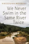 We Never Swim in the Same River Twice cover