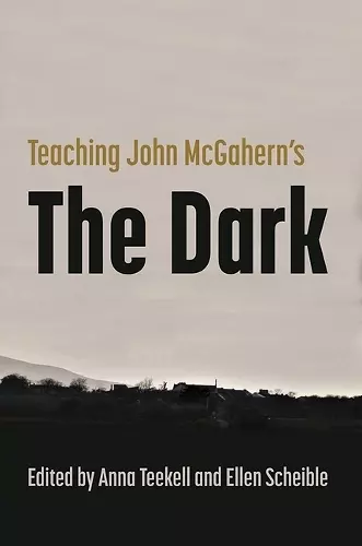 Teaching John McGahern's the Dark cover