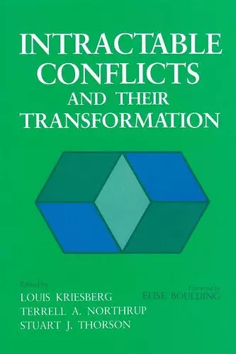 Intractable Conflicts and Their Transformation cover