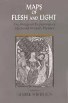 Maps of Flesh and Light cover