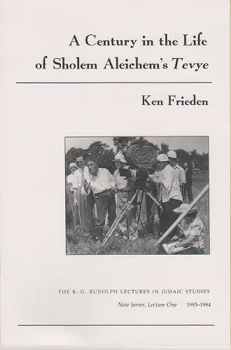 A Century in the Life of Sholem Aleichem's Tevye cover