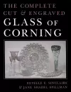 The Complete Cut and Engraved Glass of Corning cover