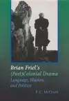 Brian Friel's (Post) Colonial Drama cover