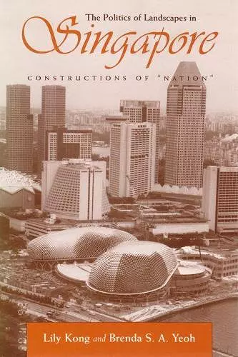 The Politics of Landscapes in Singapore cover
