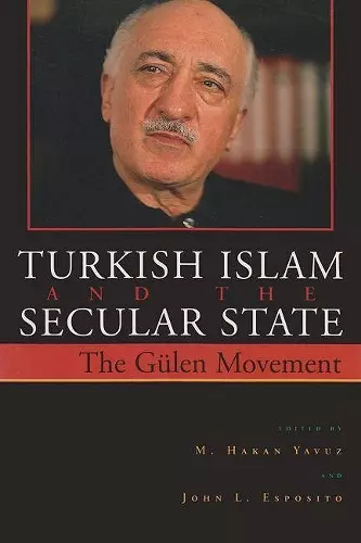 Turkish Islam and the Secular State cover