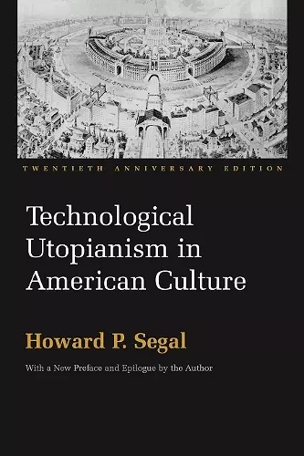 Technological Utopianism in American Culture cover