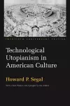 Technological Utopianism in American Culture cover