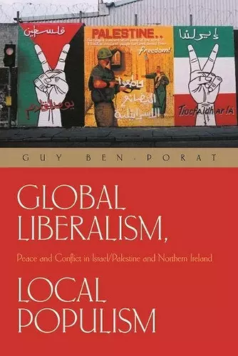 Global Liberalism, Local Populism cover