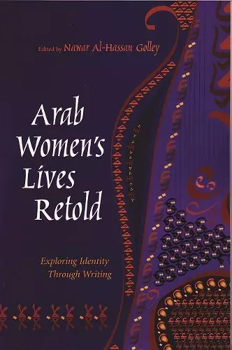 Arab Women's Lives Retold cover