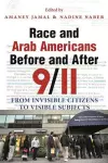 Race and Arab Americans Before and After 9/11 cover