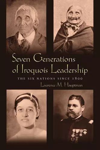 Seven Generations of Iroquois Leadership cover