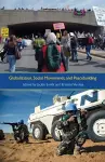 Globalization, Social Movements and Peacebuilding cover