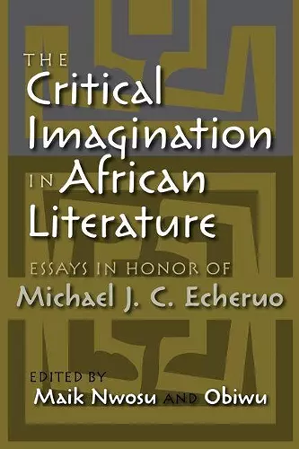 The Critical Imagination in African Literature cover