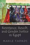 Resistance, Revolt, and Gender Justice in Egypt cover