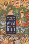 Islam, Arabs, and the Intelligent World of the Jinn cover