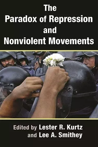 The Paradox of Repression and Nonviolent Movements cover