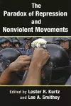 The Paradox of Repression and Nonviolent Movements cover