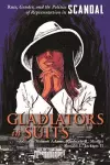 Gladiators in Suits cover