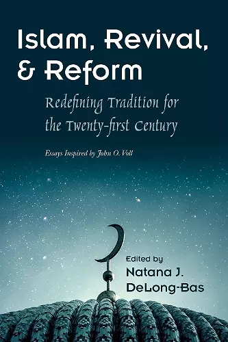 Islam, Revival, and Reform cover