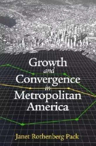 Growth and Convergence in Metropolitan America cover