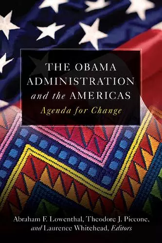 The Obama Administration and the Americas cover